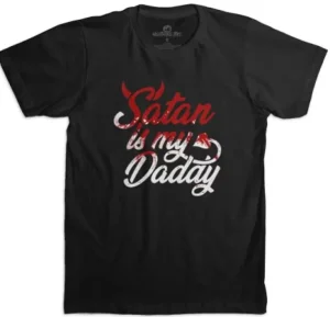 Trust Print Shop Unisex Shirts*Nightmare Toys - Satan Is My Daddy Shirt